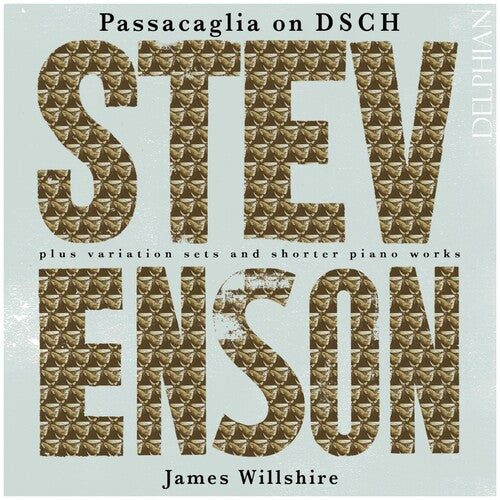 James Willshire: Passacaglia on DSCH / Promenade Pastorale - CD
