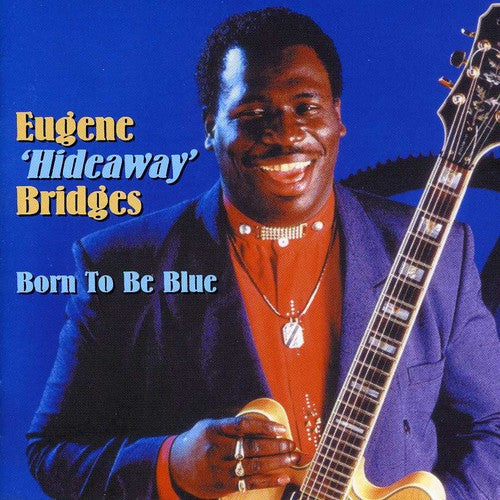 Eugene Bridges 'Hideaway: Born to Be Blue - CD