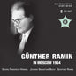 Gunther Ramin: Gunther Ramin in Moskau 1954 - CD