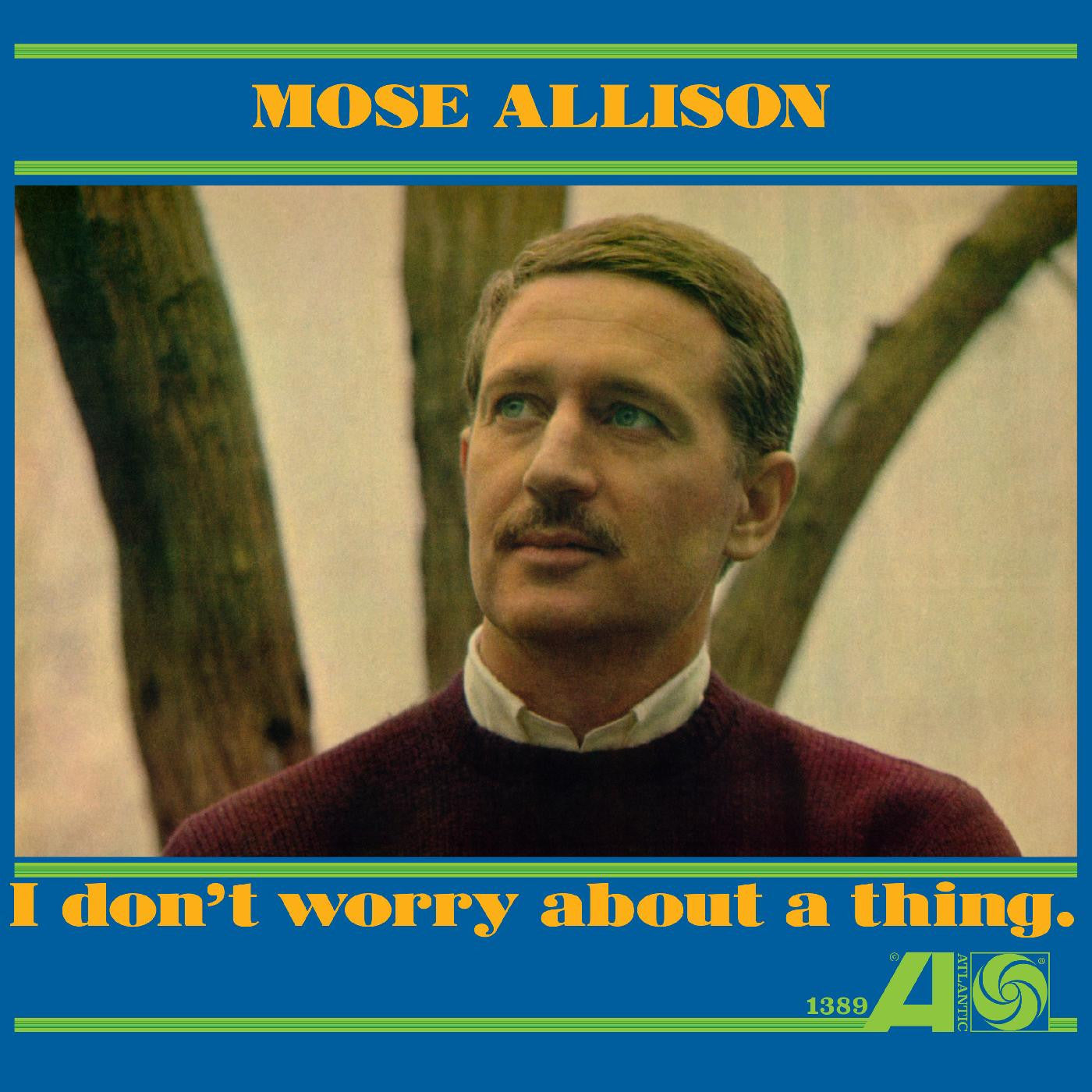 Mose Allison - I Don't Worry About A Thing - VINYL