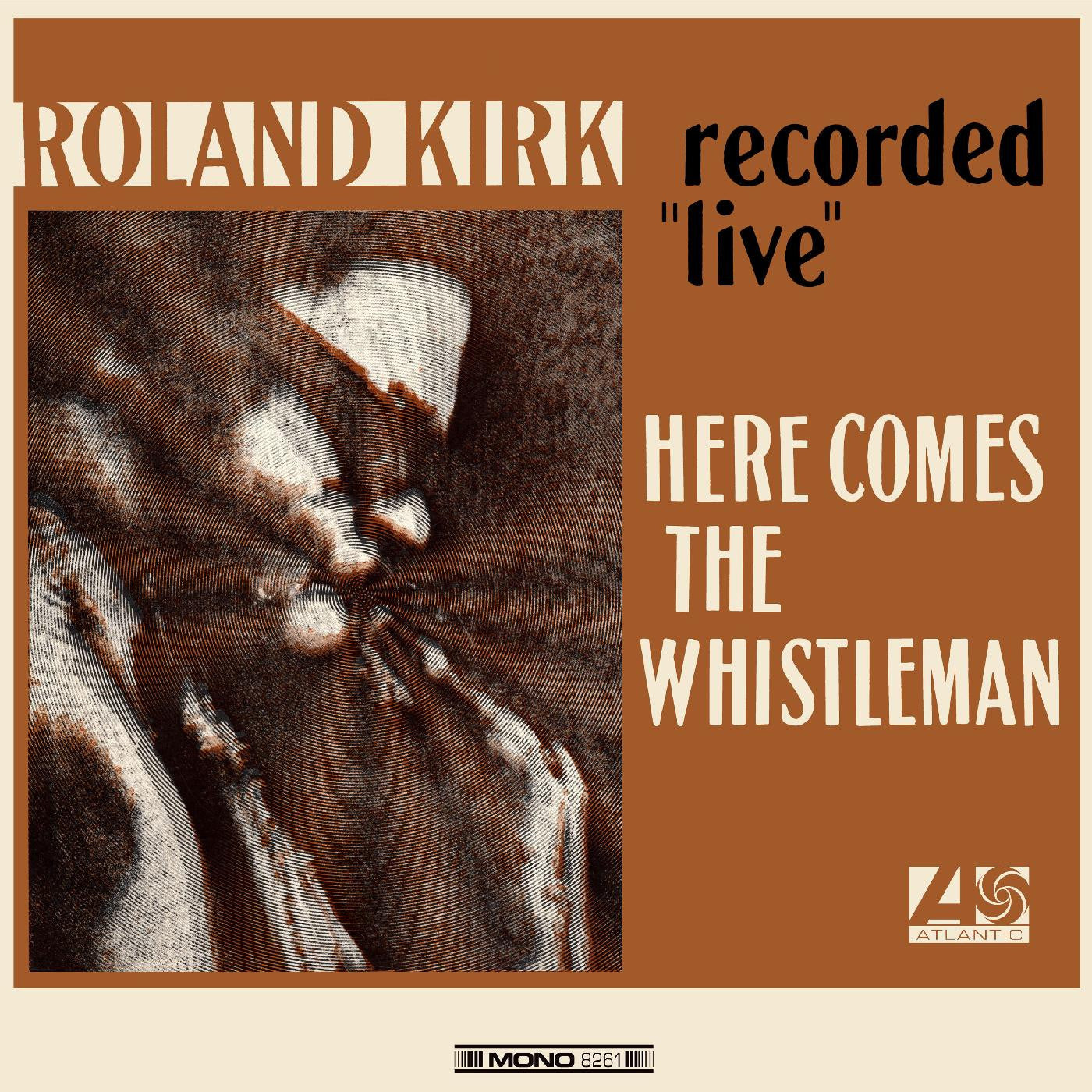 Roland Kirk - Here Comes The Whistleman - VINYL