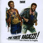 De Angelis, Guido & Maurizio: Piu Forte Ragazzi (Original Soundtrack) - CD