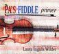Various Artists: Pa's Fiddle Primer - CD