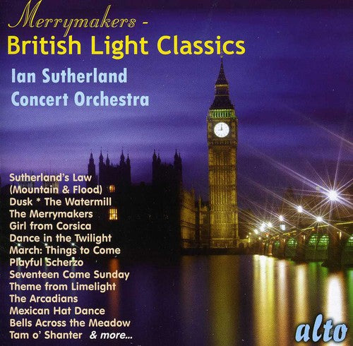 Iain Sutherland Concert Orchestra Iain: Merrymakers: British Light Classics - CD