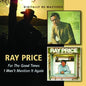 Ray Price: For the Good Times / I Won't Mention It Again - CD