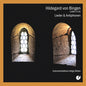 Hildegard / Teichert-Hailperin / Smith: Lieder & Antiphonen - CD