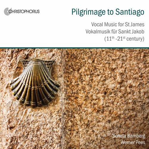 Parisiensis / Pees / Schola Bamberg: Pilgrimage to Santiago - CD