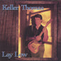 Keller Thomas: Lay Low - CD