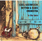 Kjell Gustavsson Rhythm & Blues Orchestra: In the Barn - CD
