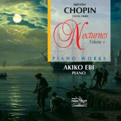 Frederic Chopin: Nocturnes Pour Piano Vol 1/Ebi Akiko - CD