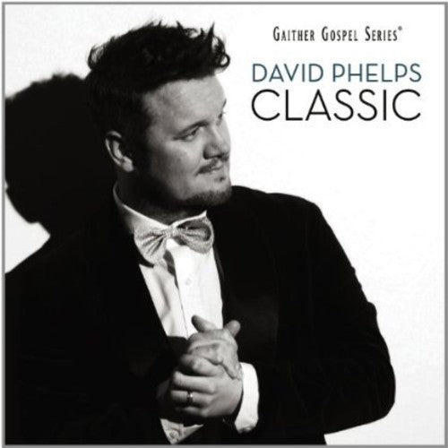 David Phelps: Classic - CD