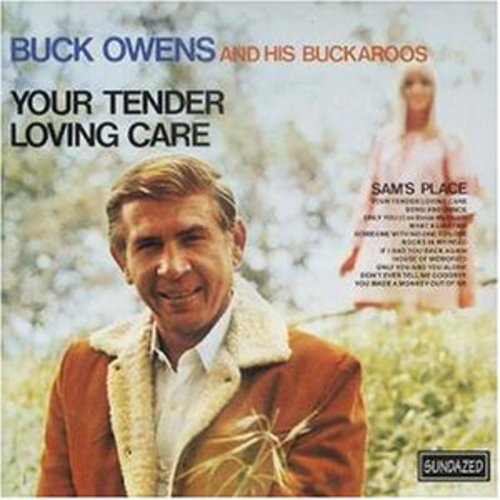 Buck Owens & His Buckaroos: Tender Loving Care - CD