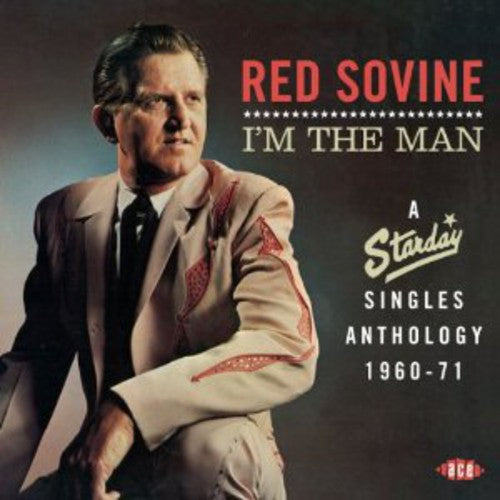Red Sovine: I'm the Man: Starday Singles Anthology 1960 - 1971 - CD