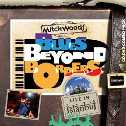 Mitch Woods: Blues Beyond Borders: Live in Istanbul - CD
