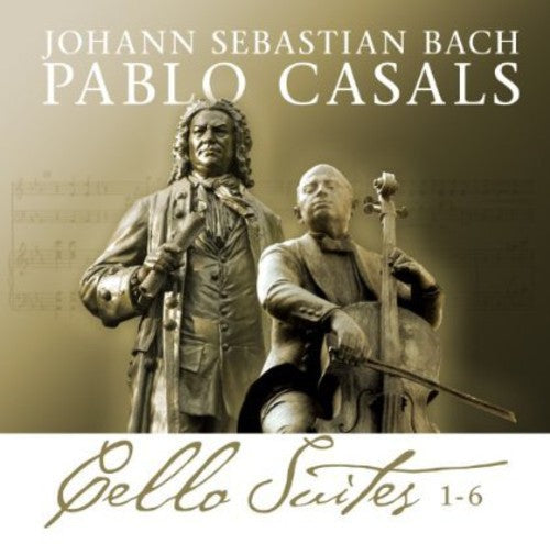 Pablo Casals: Bach Cello Suites 1-6 Pablo Casals - CD