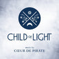 Child of Light Game Soundtrack / O.S.T.: Child Of Light Game Soundtrack (Original Soundtrack) - CD