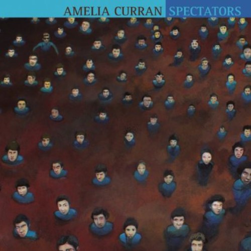 Amelia Curran: Spectators - CD