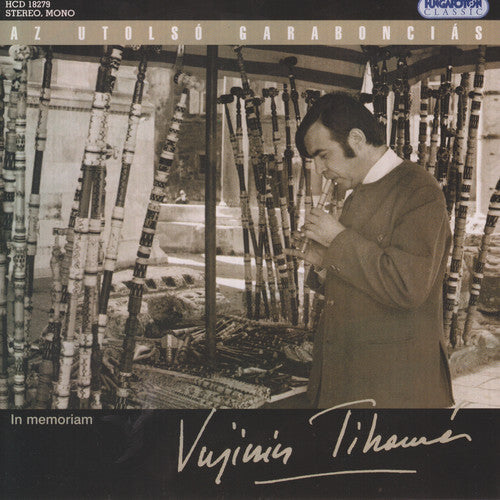Vujicsics Tihamer: Az Utolso Garaboncias - in Memoriam Vujicsics - CD