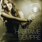 Thalia: Habitame Siempre - CD