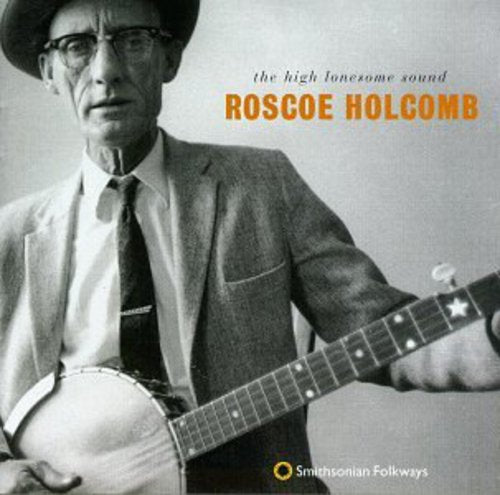 Roscoe Holcomb: High Lonesome Sound - CD