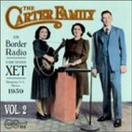The Carter Family: On Border Radio 1939 2 - CD