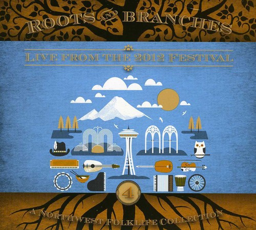 Various Artists: Roots & Branches, Vol. 4: Live From The 2012 Northwest Folklife - CD