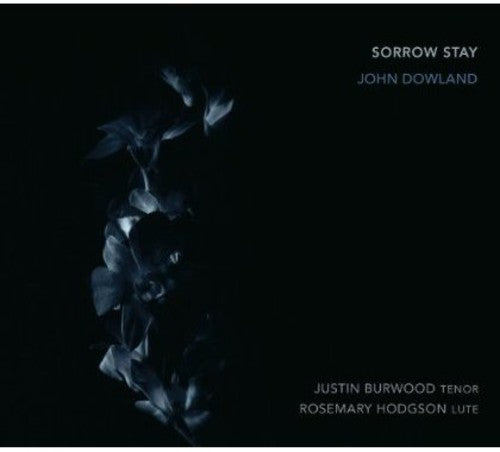 Justin Burwood: Sorrow Stay Rosemary Hodgson/Justin Burwood - CD