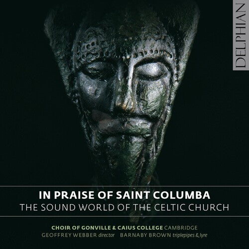Brown / Webber / Choir of Gonville: In Praise of Saint Columba-Sound World of the - CD