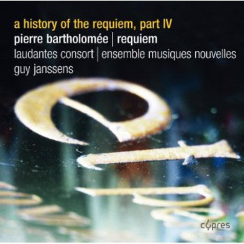 Laudantes Consort: History of the Requiem Part Iv - CD
