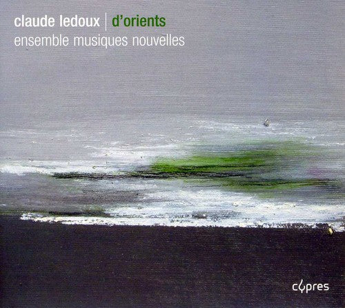 Ensemble Musiques Nouvelles: D'orients - CD