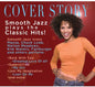 Various Artists: Cover Story: Smooth Jazz Plays Your Favorite Hits - CD