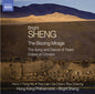 Bright Sheng: Blazing Mirage / Song & Dance of Tears / Colors of Crimson - CD