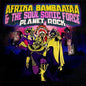 Afrika Bambaataa & the Soul Sonic Force: Planet Rock - CD
