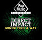 Direct Impact: Gonna Find a Way - CD