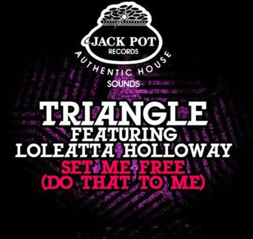 Triangle: Set Me Free (Do That to Me) - CD