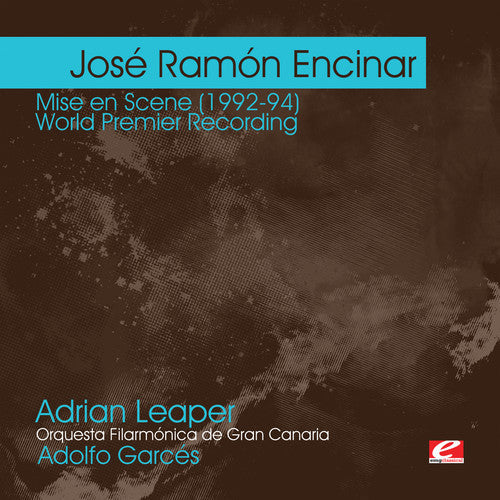Jost Ramon Encinar: Encinar: Mise en Scene (1992-94) - CD