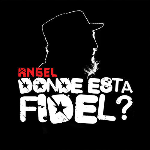 Angel: Donde Esta Fidel - CD