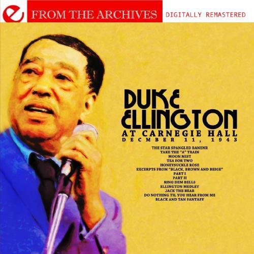 Duke Ellington: Duke Ellington Carnegie Hall December 11, 1943 - CD