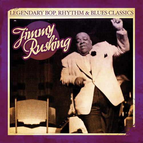 Jimmy Rushing: Legendary Bop Rhythm & Blues Classics - CD