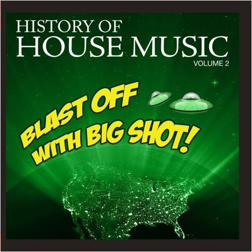 Various Artists: Blast Off Big Shot: History House 2 / Var - CD