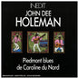 John Dee Holeman: Piedmont Blues de Caroline Du Nord - CD