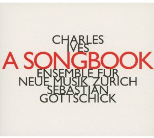 Ives Charles: Chansons & Courtes Pieces Instrumen - CD