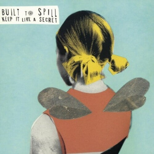 Built to Spill: Keep It Like a Secret - VINYL