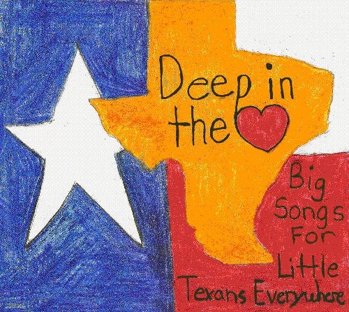 Various Artists: Deep in Heart: Big Songs for Little Texans / Various - CD