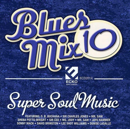 Various Artists: Blues Mix 10: Super Soul Music - CD