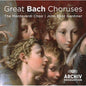 Monteverdi Choir: Great Bach Choruses - CD