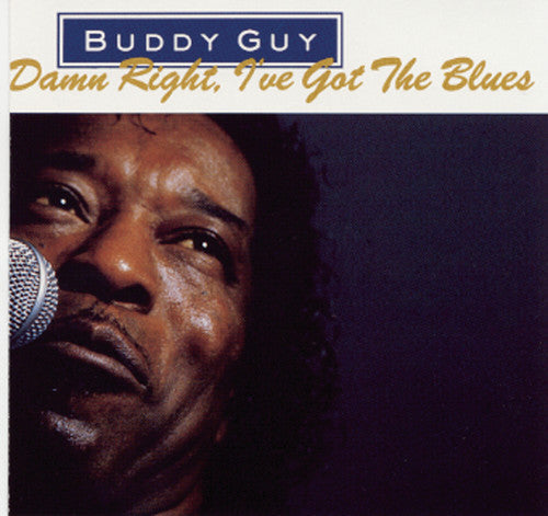 Buddy Guy: Damn Right I've Got the Blues - CD