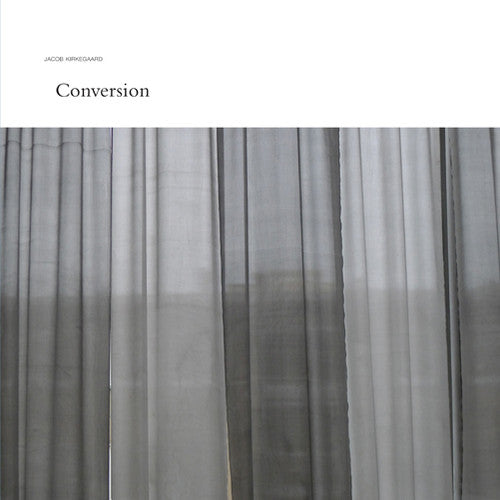 Jacob Kirkegaard: Conversion - VINYL