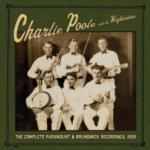 Charlie Poole with the Highlanders: The Complete Paramount and Brunswick Recordings 1929 - CD