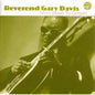 Rev. Gary Davis: From Blues to Gospel - CD